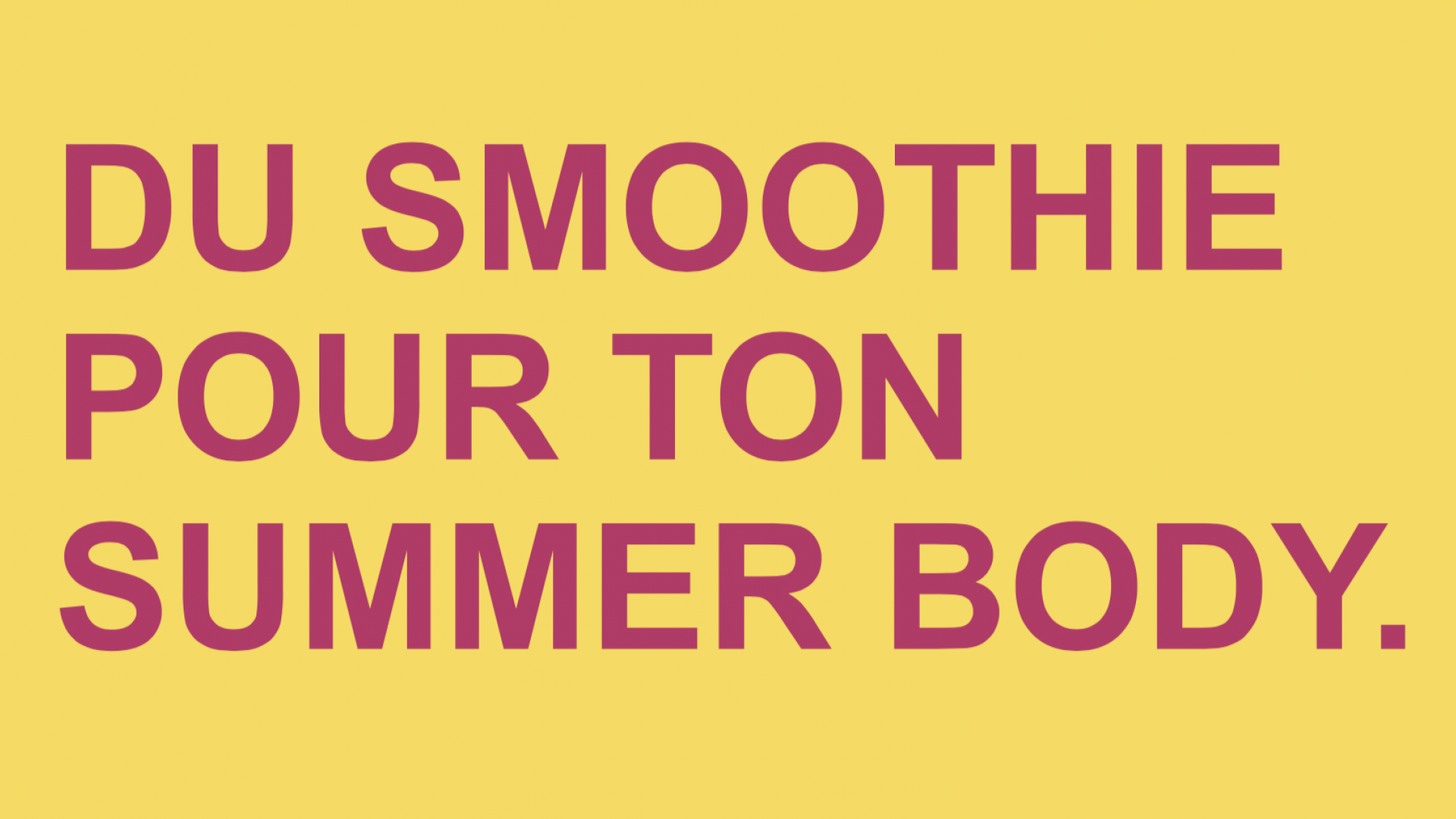du smoothie pour ton summerbody